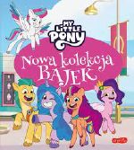 My Little Pony : nowa kolekcja bajek
