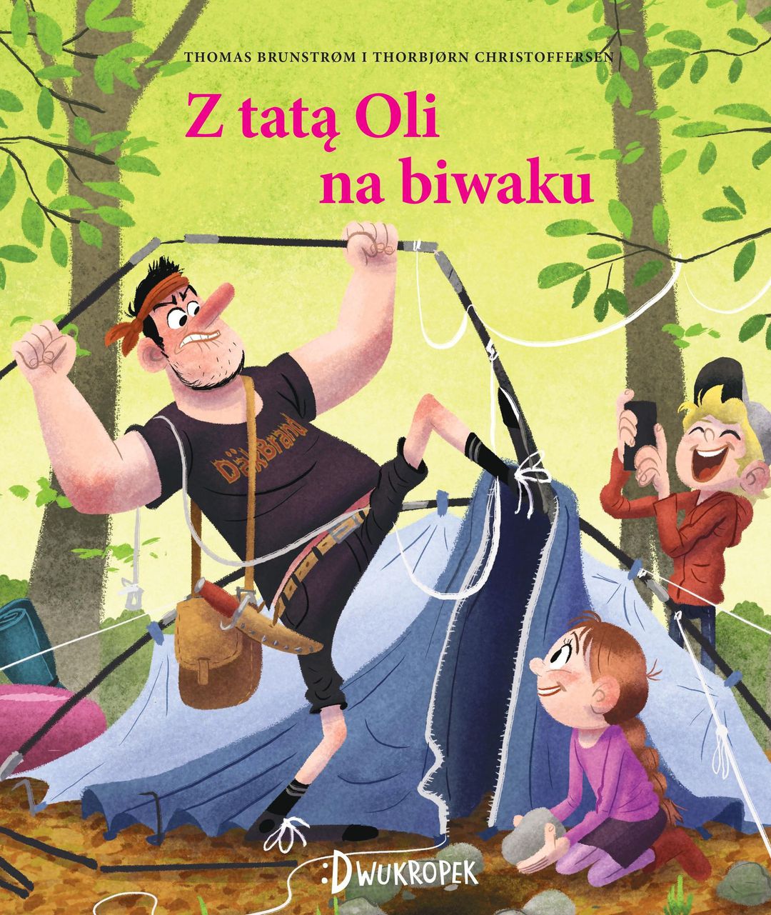 Z tatą Oli na biwaku / Thomas Brunstrom i Thorbjorn Christoffersen - okładka