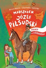 Okładka książki: Marszałek Józef Piłsudski