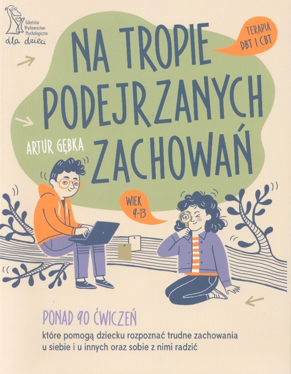 Artur Gębka: Na tropie podejrzanych zachowań