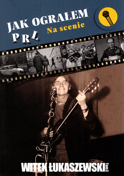 Jak ograłem PRL. Na scenie