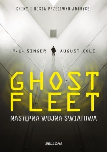 Ghost Fleet. Następna wojna światowa