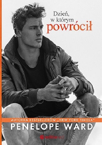 Dzień, w którym powrócił / Penelope Ward - okładka Dzień, w którym powrócił / Penelope Ward - okładka