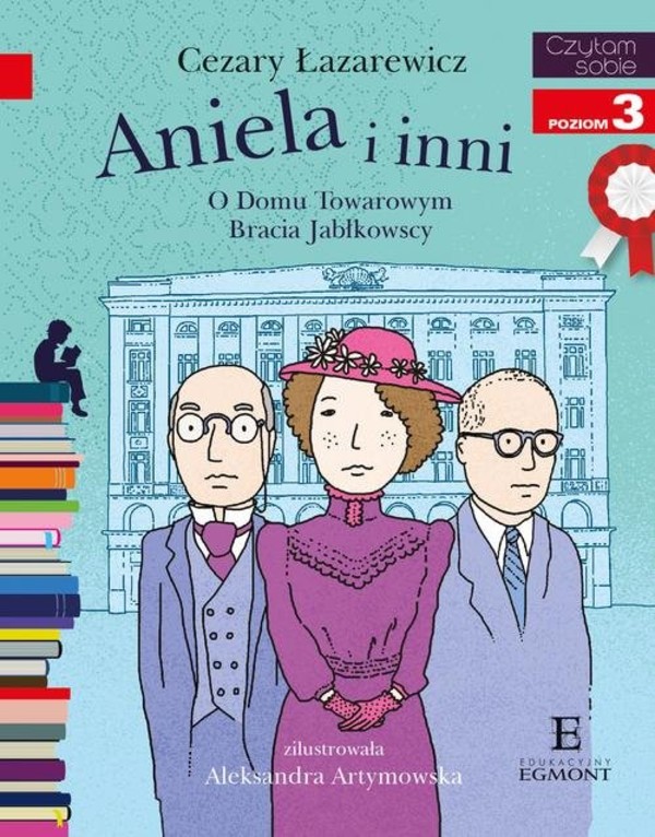 Aniela i inni : o Domu Towarowym Bracia Jabłkowscy / Cezary Łazarewicz - okładka