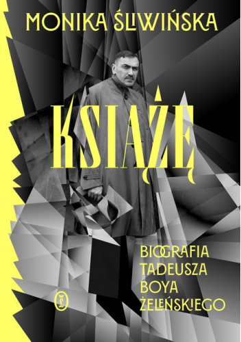 Książę. Biografia Tadeusza Boya-Żeleńskiego