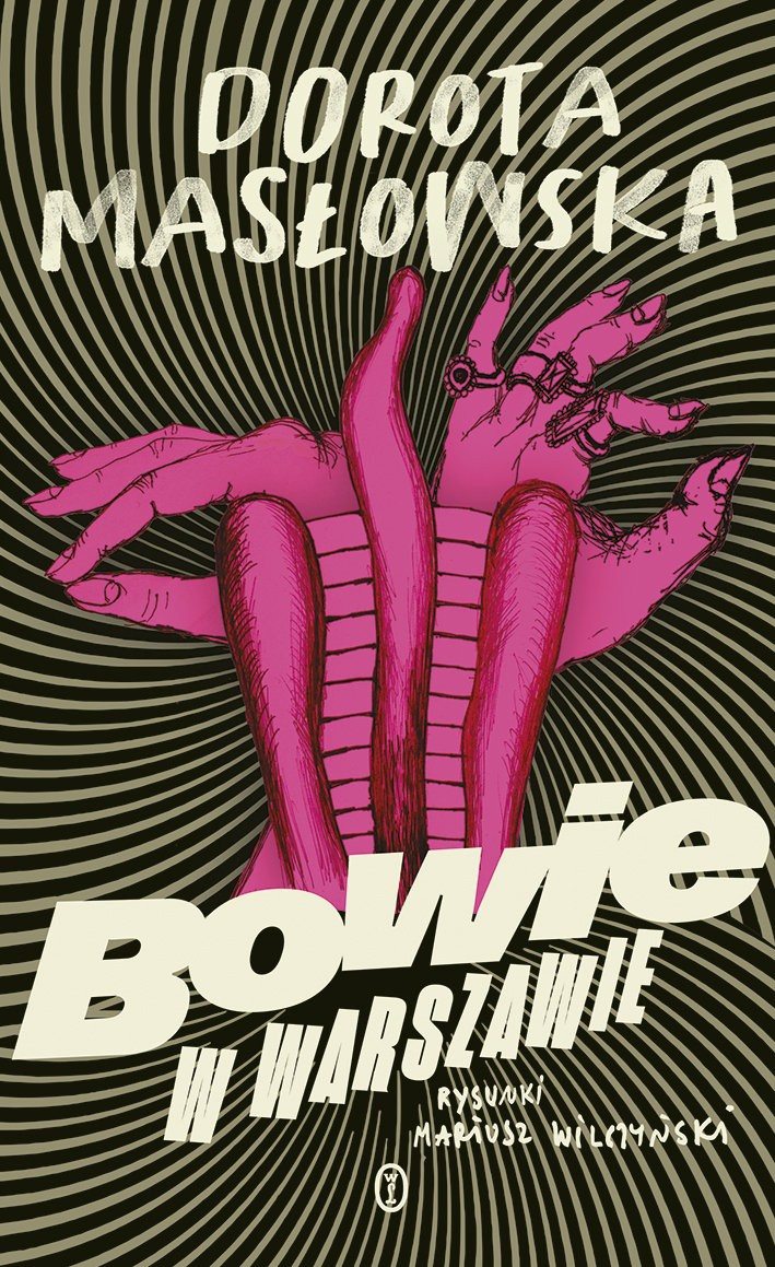 Dorota Masłowska: Bowie w Warszawie - okładka