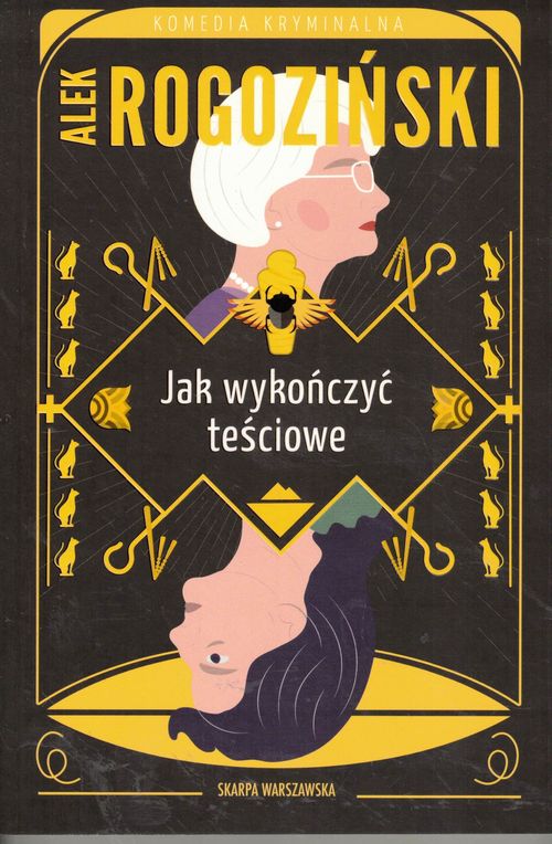 Alek Rogoziński: Jak wykończyć teściowe - okładka